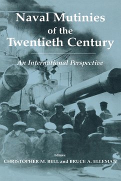 Naval Mutinies of the Twentieth Century (eBook, PDF)