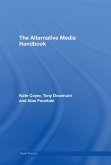The Alternative Media Handbook (eBook, ePUB)