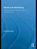 Wired and Mobilizing (eBook, ePUB)