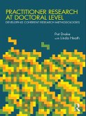 Practitioner Research at Doctoral Level (eBook, ePUB)