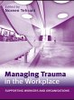 Managing Trauma in the Workplace... - Bild 1