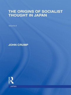 The Origins of Socialist Thought in Japan (eBook, ePUB) - Crump, John