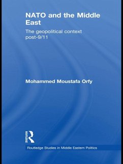 NATO and the Middle East (eBook, ePUB) - Orfy, Mohammed Moustafa
