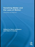 Vanishing Matter and the Laws of Motion (eBook, ePUB)