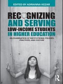 Recognizing and Serving Low-Income Students in Higher Education (eBook, ePUB)