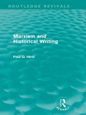 Marxism and Historical Writing (Routledge Revivals) (eBook, ePUB)