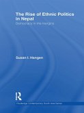 The Rise of Ethnic Politics in Nepal (eBook, ePUB) The Rise of Ethnic Politics in Nepal (eBook, ePUB)