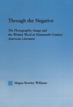 Through the Negative (eBook, PDF) - Williams, Megan