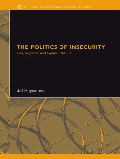 The Politics of Insecurity (eBook, PDF) - Huysmans, Jef