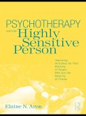 Psychotherapy and the Highly Sensitive Person (eBook, ePUB)