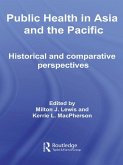 Public Health in Asia and the Pacific (eBook, PDF) Public Health in Asia and the Pacific (eBook, PDF)