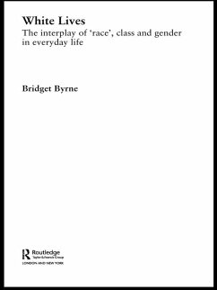 White Lives (eBook, PDF) - Byrne, Bridget