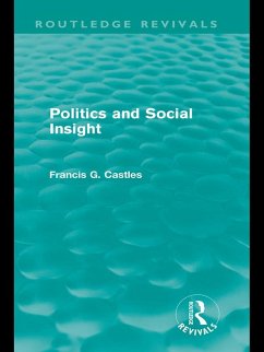 Politics and Social Insight (Routledge Revivals) (eBook, PDF) - Castles, Francis