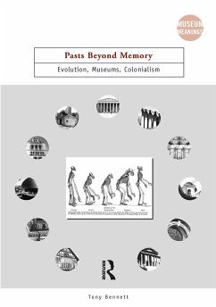 Pasts Beyond Memory (eBook, PDF) - Bennett, Tony