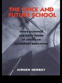 The Once and Future School (eBook, PDF)