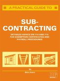 A Practical Guide to Subcontracting (eBook, PDF)