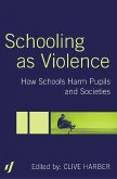 Schooling as Violence (eBook, PDF)