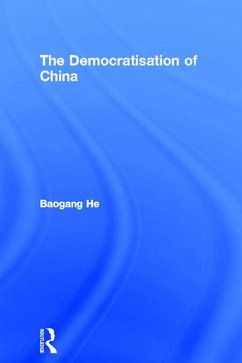 The Democratisation of China (eBook, PDF) - He, Baogang