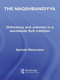 The Naqshbandiyya (eBook, PDF) - Weismann, Itzchak