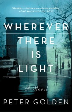 Wherever There Is Light (eBook, ePUB) - Golden, Peter