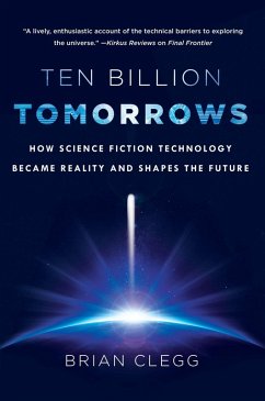Ten Billion Tomorrows (eBook, ePUB) - Clegg, Brian