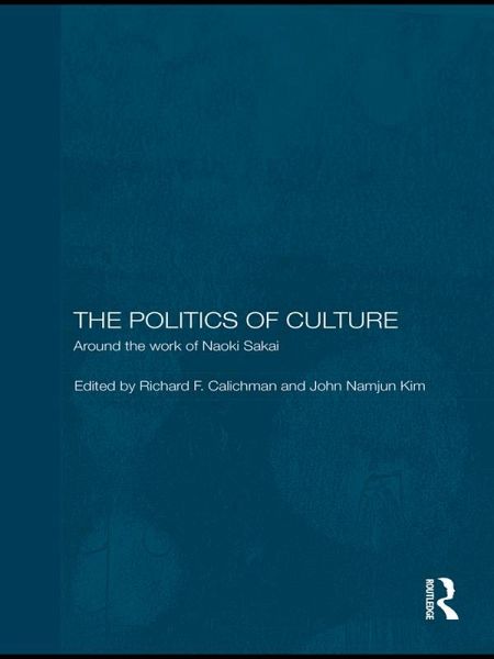 The Politics of Culture (eBook, ePUB) The Politics of Culture (eBook, ePUB)