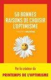 50 bonnes raisons de choisir l'optimisme (eBook, ePUB)