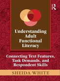 Understanding Adult Functional Literacy (eBook, ePUB)