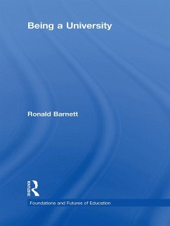 Being a University (eBook, ePUB) - Barnett, Ronald