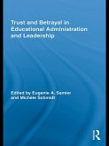 Trust and Betrayal in Educational Administration and Leadership (eBook, ePUB)
