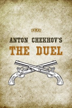 Anton Chekhov's The Duel (eBook, ePUB)