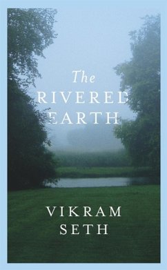 The Rivered Earth (eBook, ePUB) - Seth, Vikram