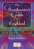 Ghosthunter's Guide to England (eBook, ePUB)