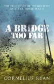 A Bridge Too Far (eBook, ePUB)