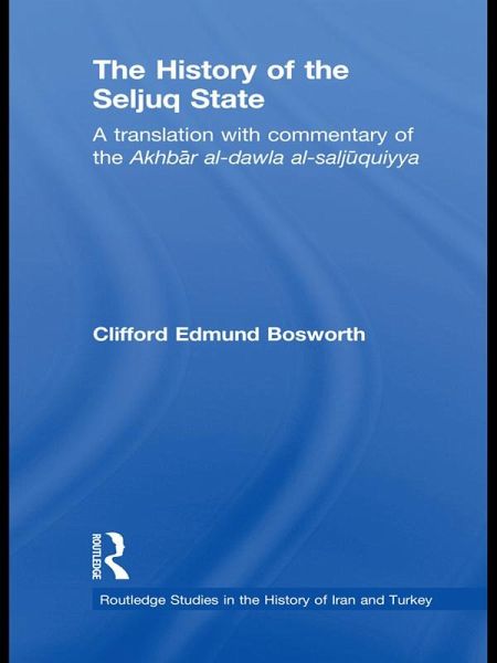 The History of the Seljuq State (eBook, ePUB) The History of the Seljuq State (eBook, ePUB)