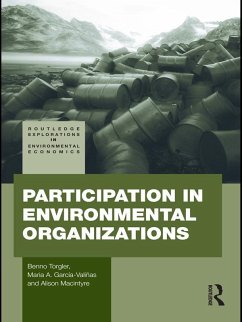 Participation in Environmental Organizations (eBook, ePUB) - Torgler, Benno; Garcia-Valiñas, Maria A.; Macintyre, Alison
