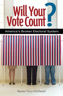 Will Your Vote Count? (eBook, PDF) - Ph. D., Herma Percy