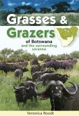 Grasses & Grazers of Botswana and the surrounding savanna (eBook, ePUB)