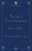 The Art of Cross Examination (eBook, ePUB)