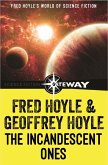 The Incandescent Ones (eBook, ePUB) The Incandescent Ones (eBook, ePUB)