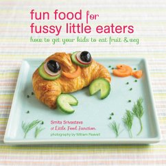 Fun Food for Fussy Little Eaters (eBook, ePUB) - Srivastava, Smita; Srivastava, Smita