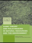 Game Theory and Policy Making in Natural Resources and the Environment (eBook, PDF)