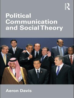 Cover Political Communication and Social Theory (eBook, ePUB)