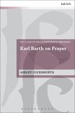 Karl Barth on Prayer (eBook, PDF)