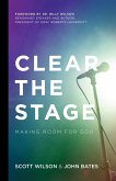 Clear the Stage (eBook, ePUB) Clear the Stage (eBook, ePUB)