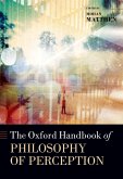 The Oxford Handbook of Philosophy of Perception (eBook, PDF)