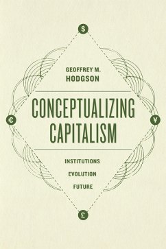 Conceptualizing Capitalism (eBook, ePUB) - Hodgson, Geoffrey M.