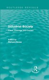 Industrial Society (Routledge Revivals) (eBook, ePUB)