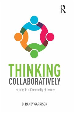 Thinking Collaboratively (eBook, ePUB) - Garrison, D. Randy