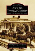 Around Yavapai County (eBook, ePUB)